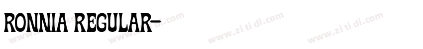 Ronnia Regular字体转换 Ronnia Regular字体转换